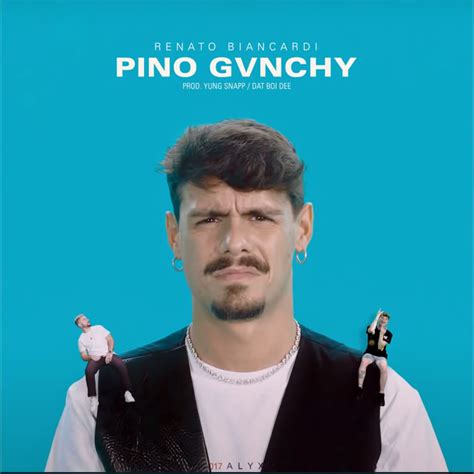 pino givenchy chic|Renato Biancardi – Pino Gvnchy Lyrics .